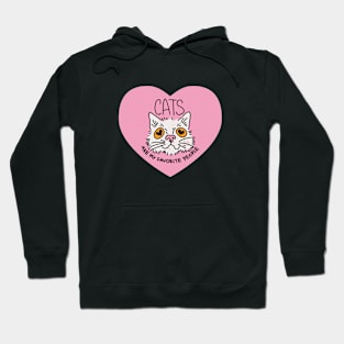 cats are my favorite people Hoodie